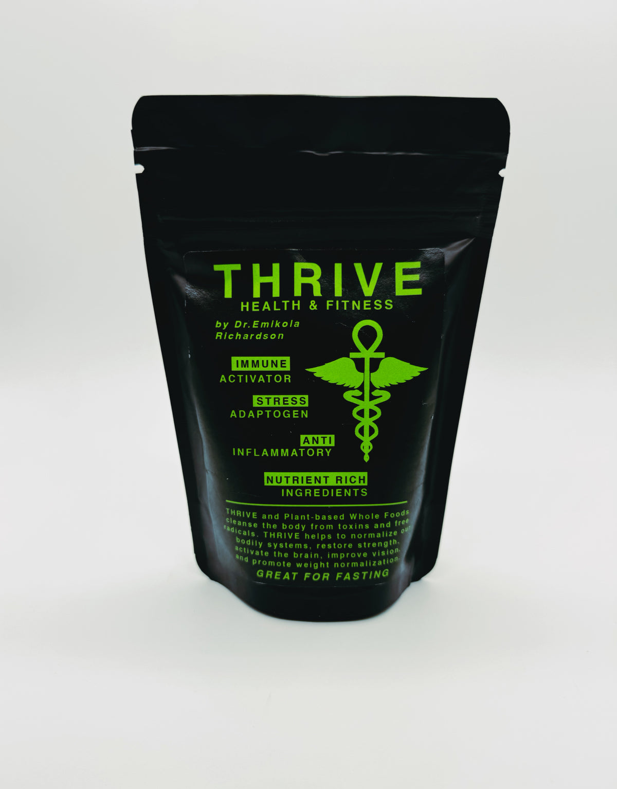 THRIVE Health and Fitness supplement pouch by Dr. Emikola Richardson.